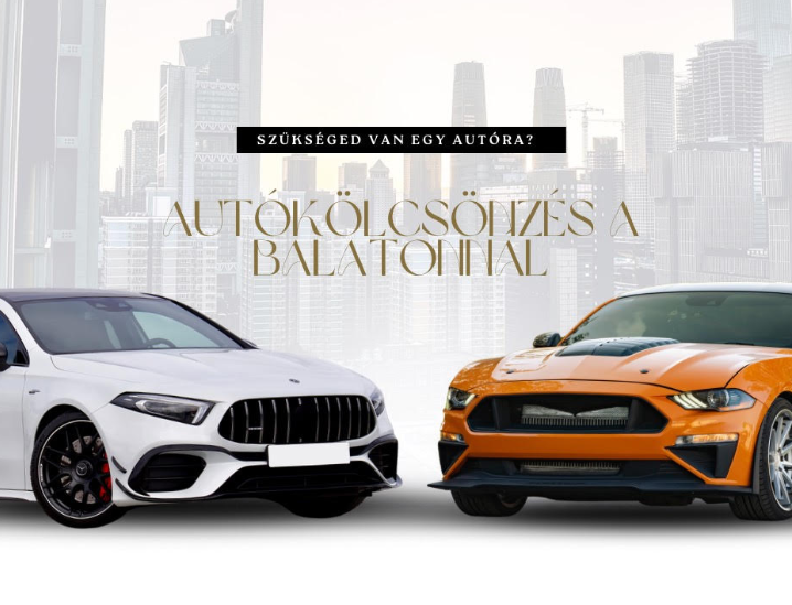 Autókölcsönzés a Balatonnál