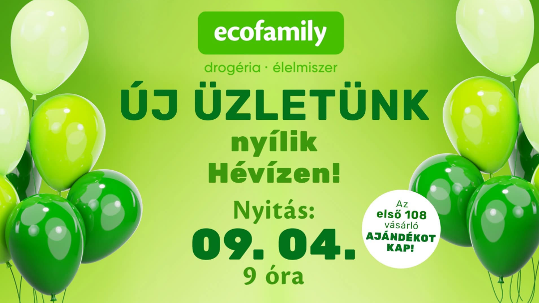 Új Eco Family Üzlet nyílik Hévízen – Élmények és Programok Mindenkinek!