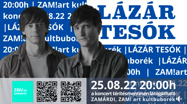 LÁZÁR TESÓK koncert Zamárdiban!