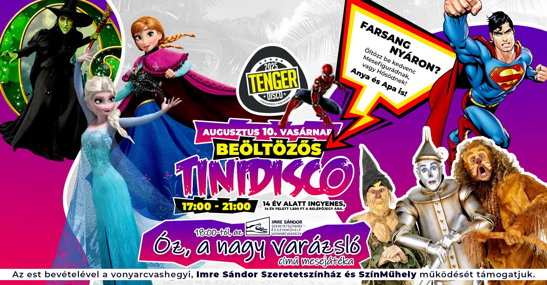 Nyári Beöltözős TiniDisco és Színházi Előadás – Vonyarcvashegyen!