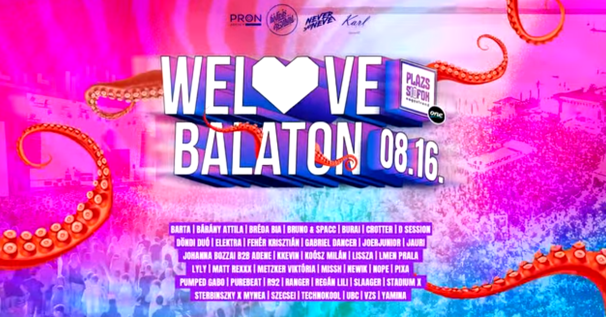 WeLove Balaton Festival 2025 – A nyár legnagyobb bulija újra a Plázson!