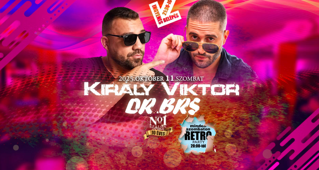 Dr. BRS & Király Viktor + RETRO party-2025