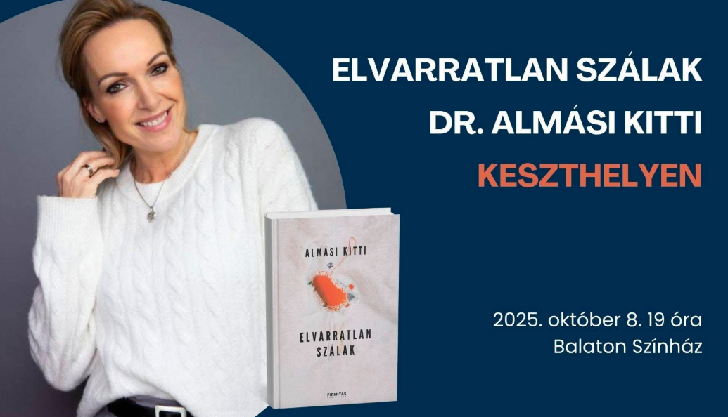 Elvarratlan szálak – Dr. Almási Kitti előadása Keszthelyen-2025