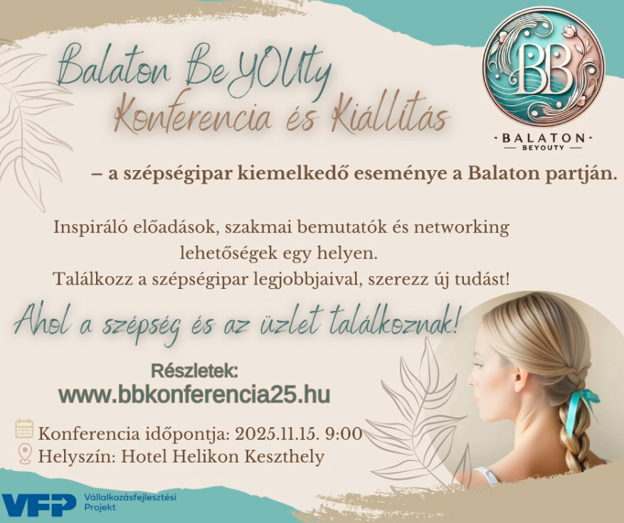 Balaton BeYOUty Konferencia és Kiállítás – a szépségipar találkozója Keszthelyen