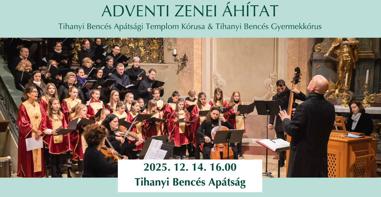 Adventi zenei áhítat Tihanyban – lélekemelő koncert a Bencés Apátságban december 14