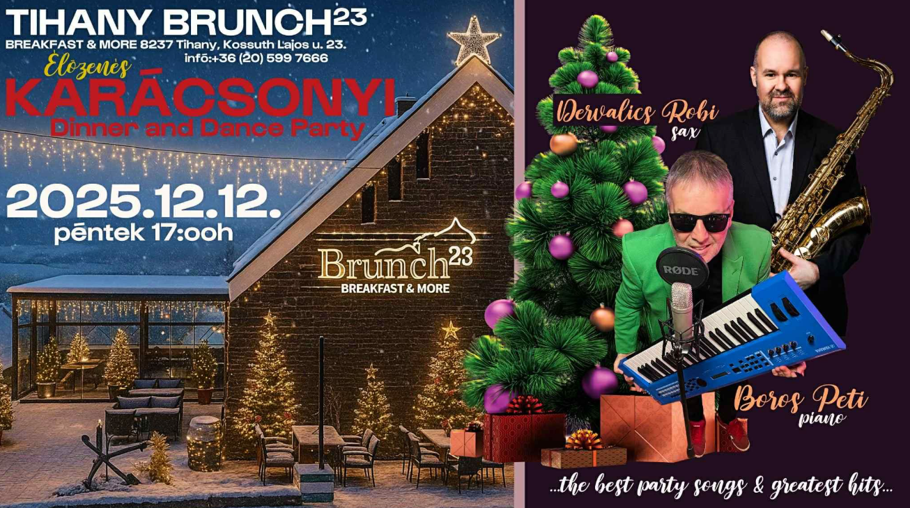 Karácsonyi Dinner & Dance Tihanyban – Ünnepi vacsora, élő zene és igazi balatoni hangulat a Brunch 23-ban!