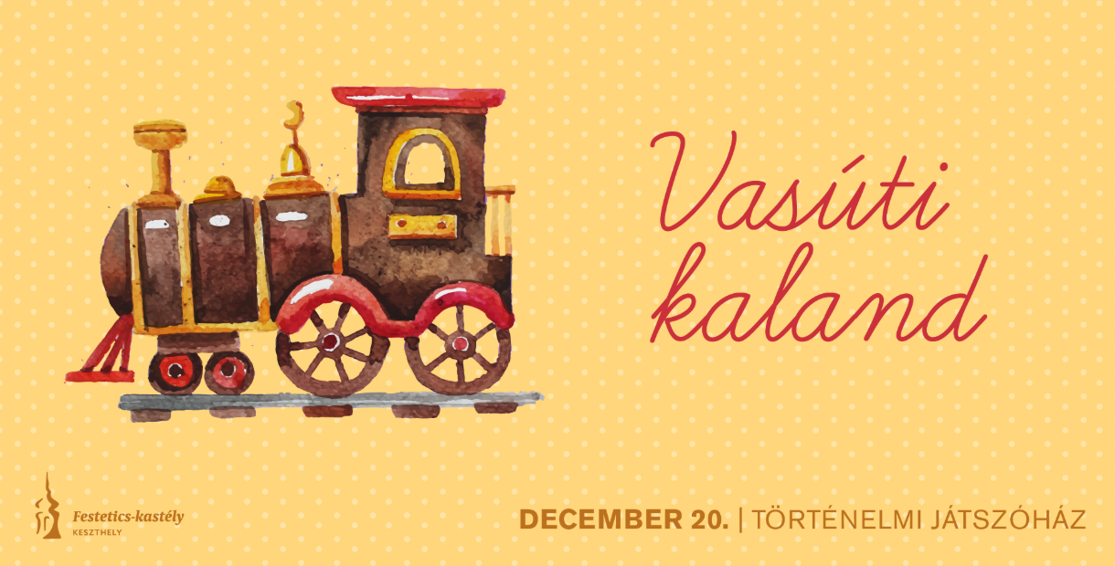 Nyomozz, játssz, vonatozz! – Történelmi játszóház Keszthelyen