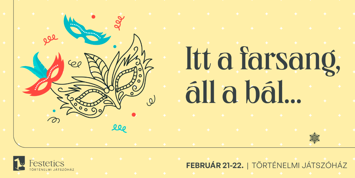 Itt a farsang, áll a bál… – Két napos karneváli forgatag a keszthelyi Történelmi Játszóházban