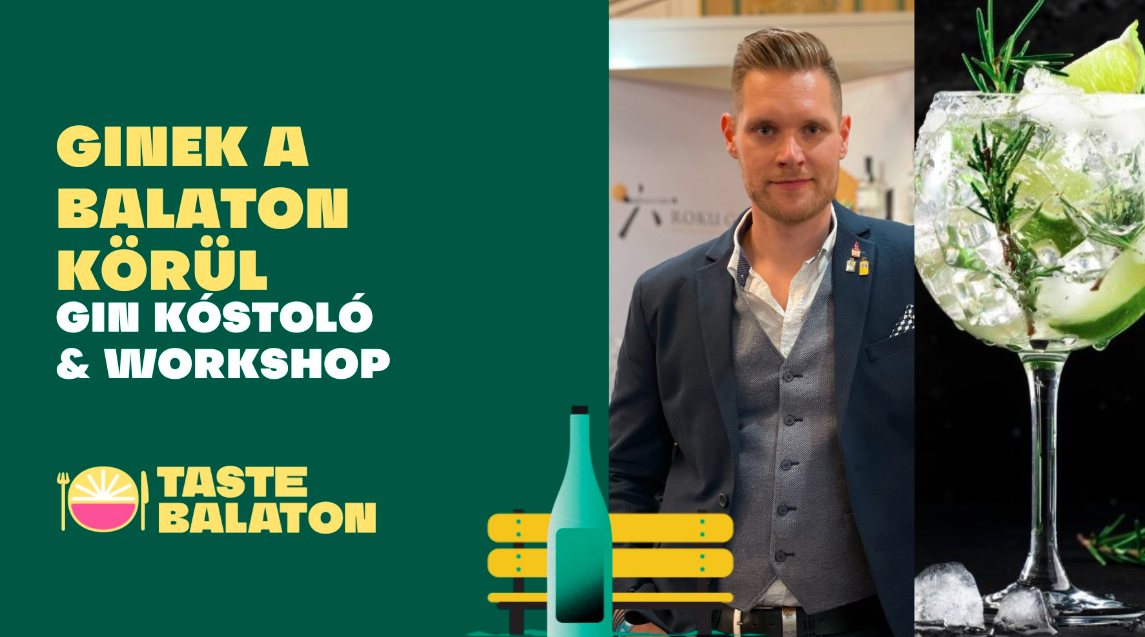 Ginek a Balaton körül – különleges gin kóstoló és workshop Keszthelyen