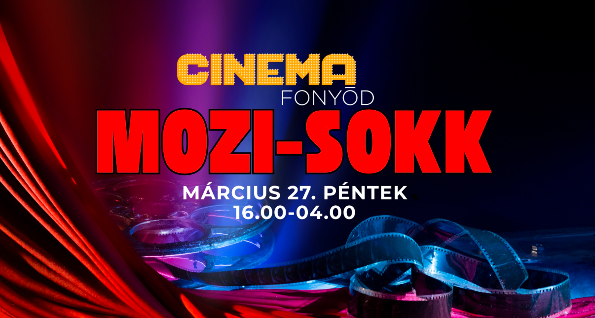 MOZI-SOKK Fonyódon – 12 órás filmélmény egy jegy áráért