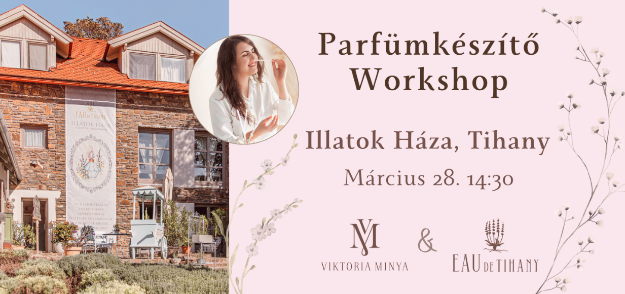 Parfümkészítő Workshop Tihanyban