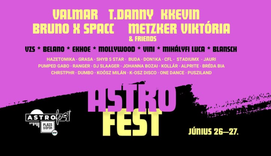 AstroFest 2026: két napon át dübörög a nyár egyik legnagyobb balatoni fesztiválja Siófokon
