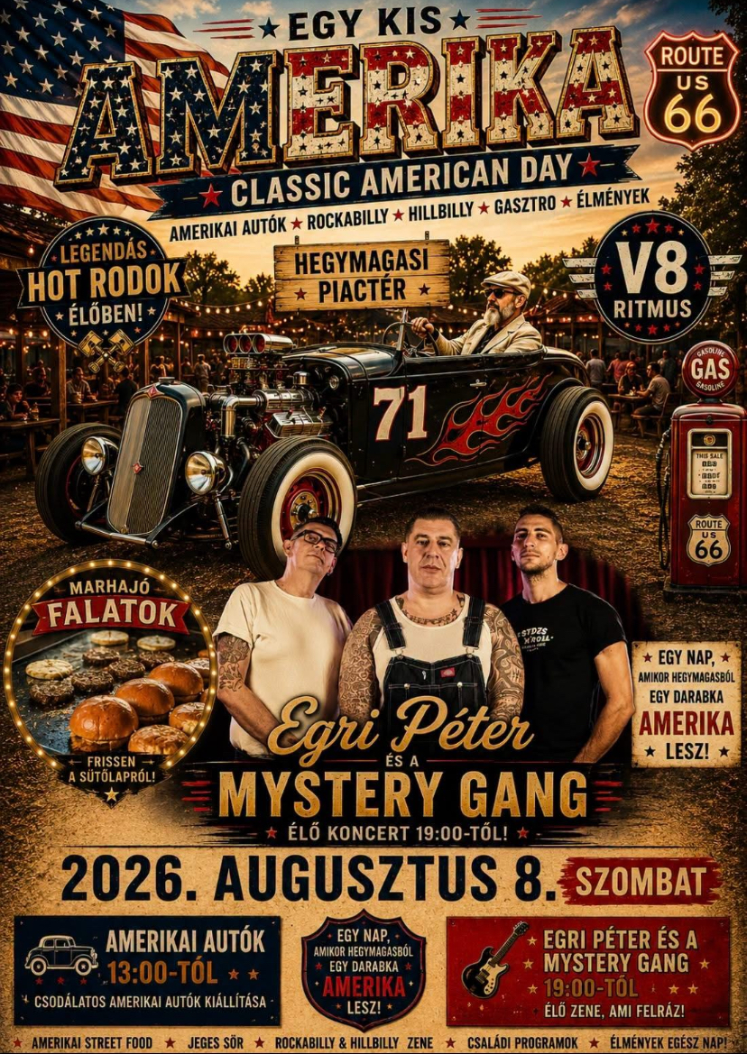 Classic American Day: amerikai életérzés költözik a Hegymagasi Piactérre. hot rod autók, BBQ és élő rockabilly koncert vár a Balaton-felvidéken!