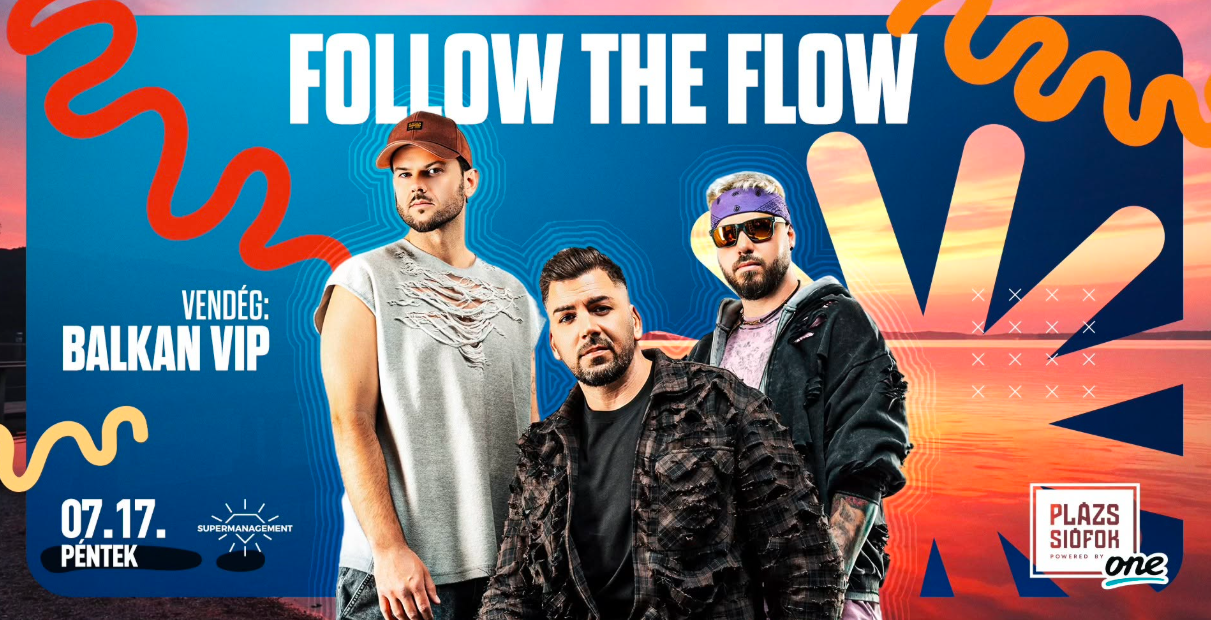 Follow The Flow jubileumi koncert a Plázs Siófokon