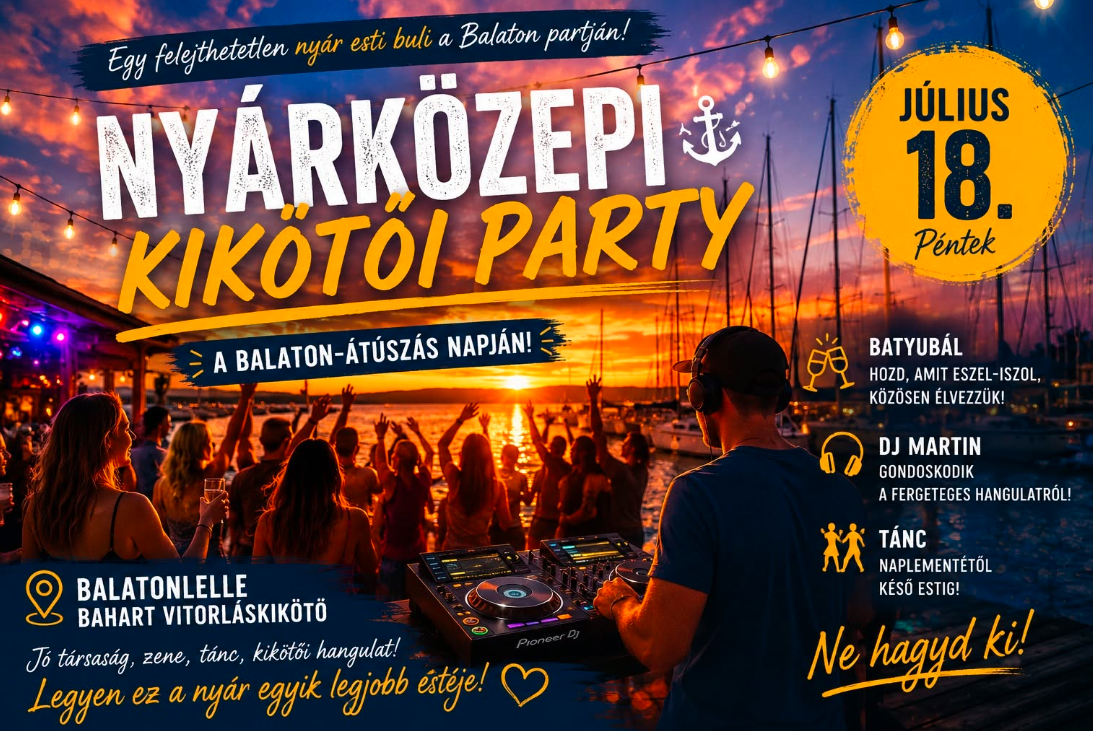Nyárközepi Kikötői Party Balatonlellén – Zene, tánc és balatoni hangulat a Balaton-átúszás napján