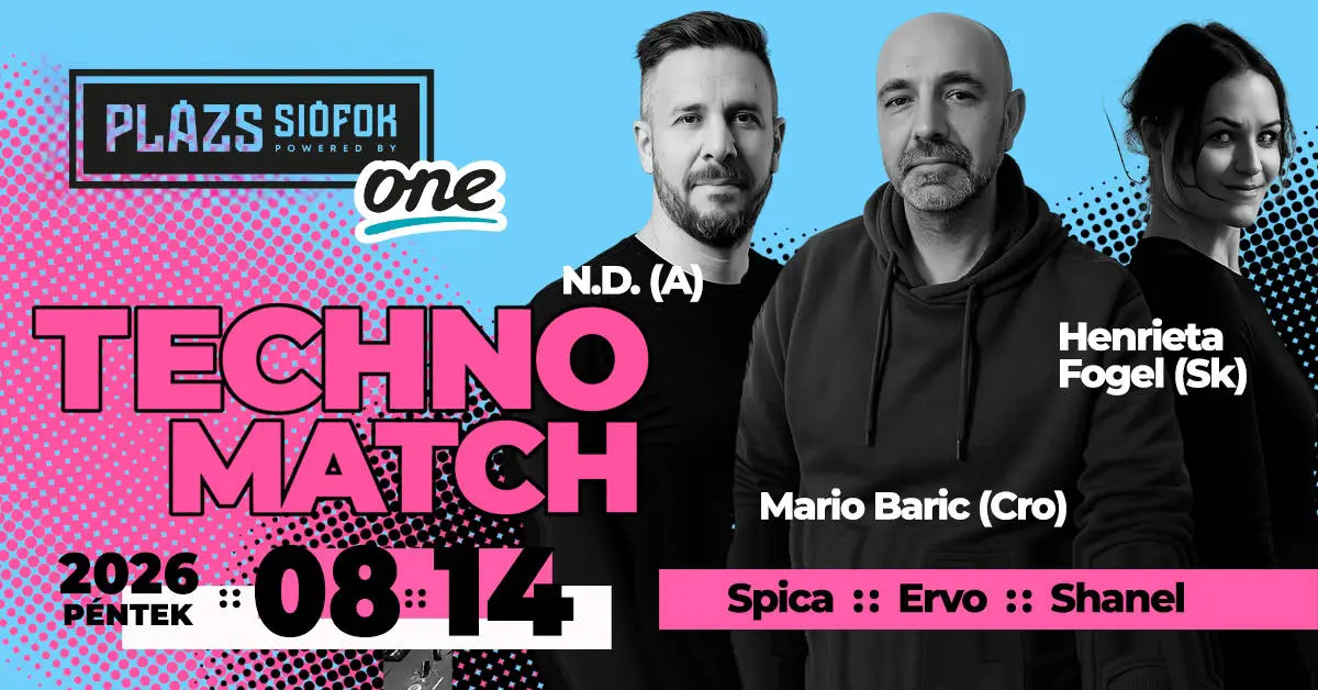 TECHNOMATCH 2026: nemzetközi underground techno éjszaka érkezik a Plázs Siófokra